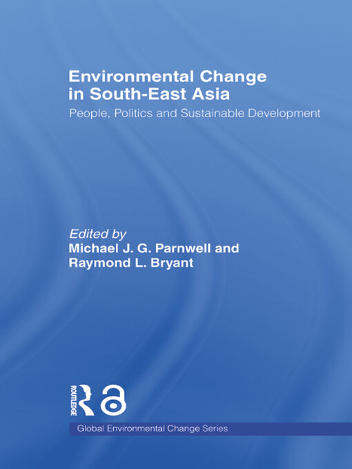 Title details for Environmental Change in South-East Asia by Raymond Bryant - Available